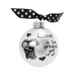 "Love Is The Greatest Gift ..." Marci Glass Christmas Ball Ornament 2.75" (70mm)