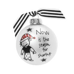 "Now Is The Season For Sharing" Marci Glass Christmas Ball Ornament 2.75" (70mm)